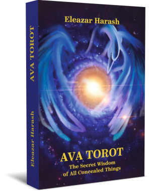 Ava Torot - The Secret Wisdom of all Concealed Things